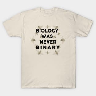 biology was never binary T-Shirt